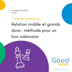 Good Week 2023 : Relation Middle et grands dons